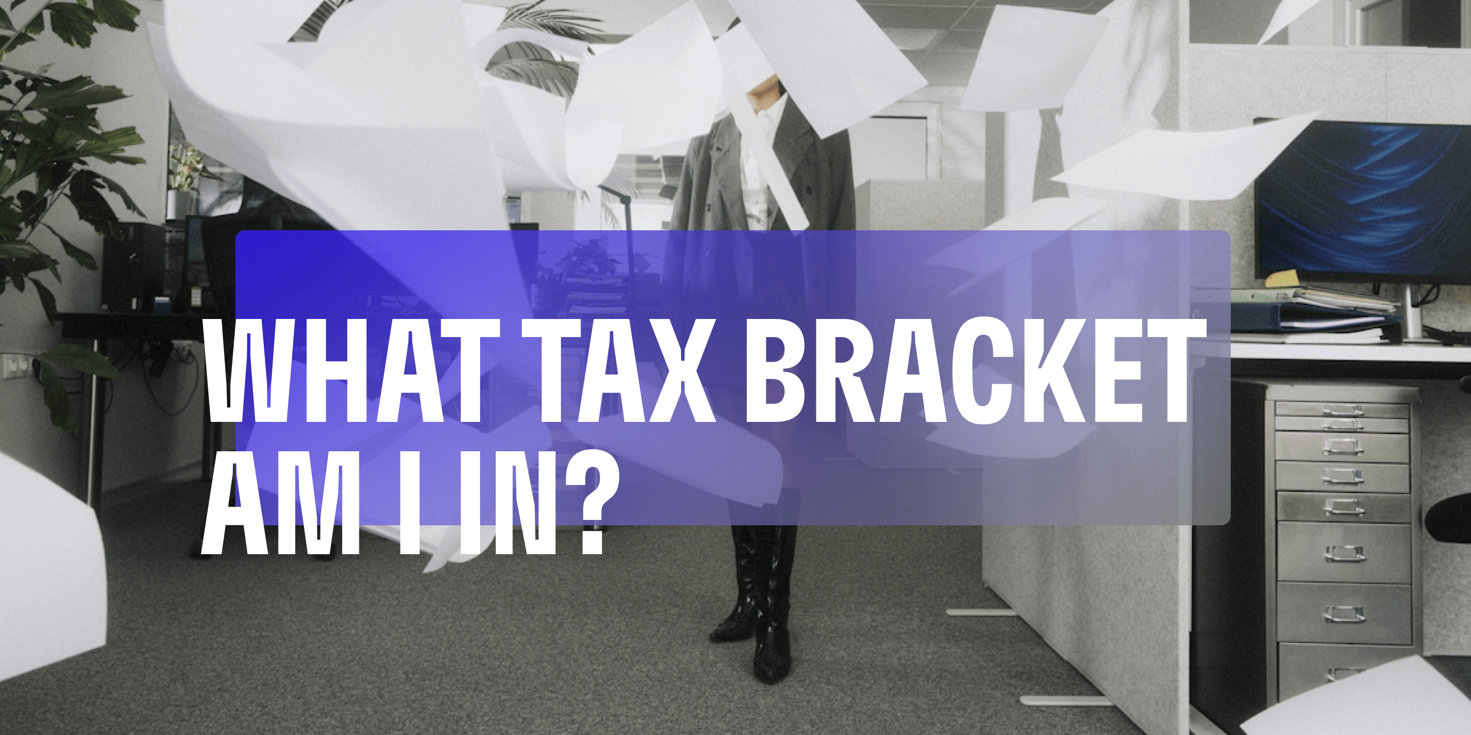 What Tax Bracket Am I In? Cleo